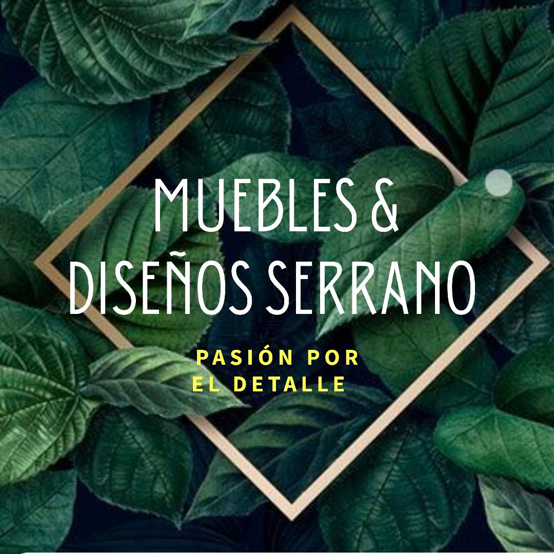 Muebles & Diseños Serrano