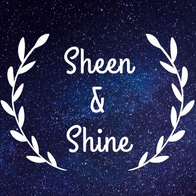 Sheen And Shine