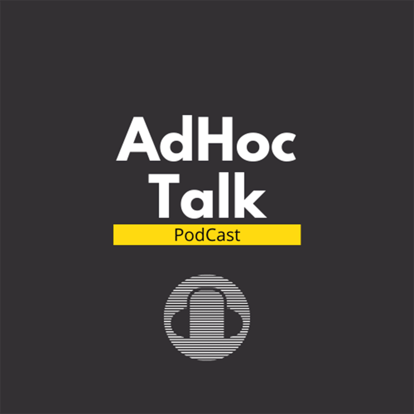 Adhoc Talk