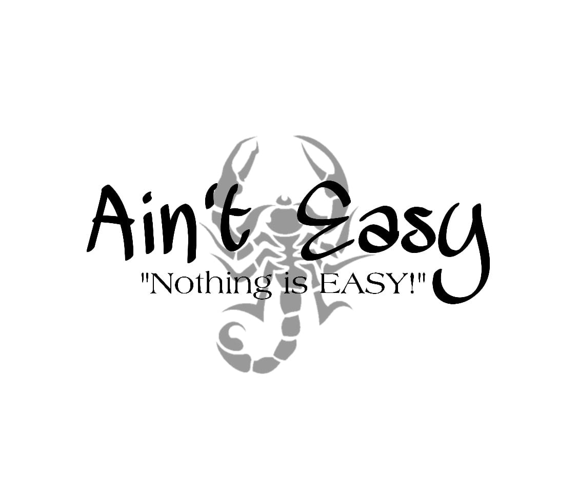 Ain’t Easy By Ajai Jones