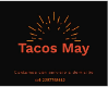 Tacos May