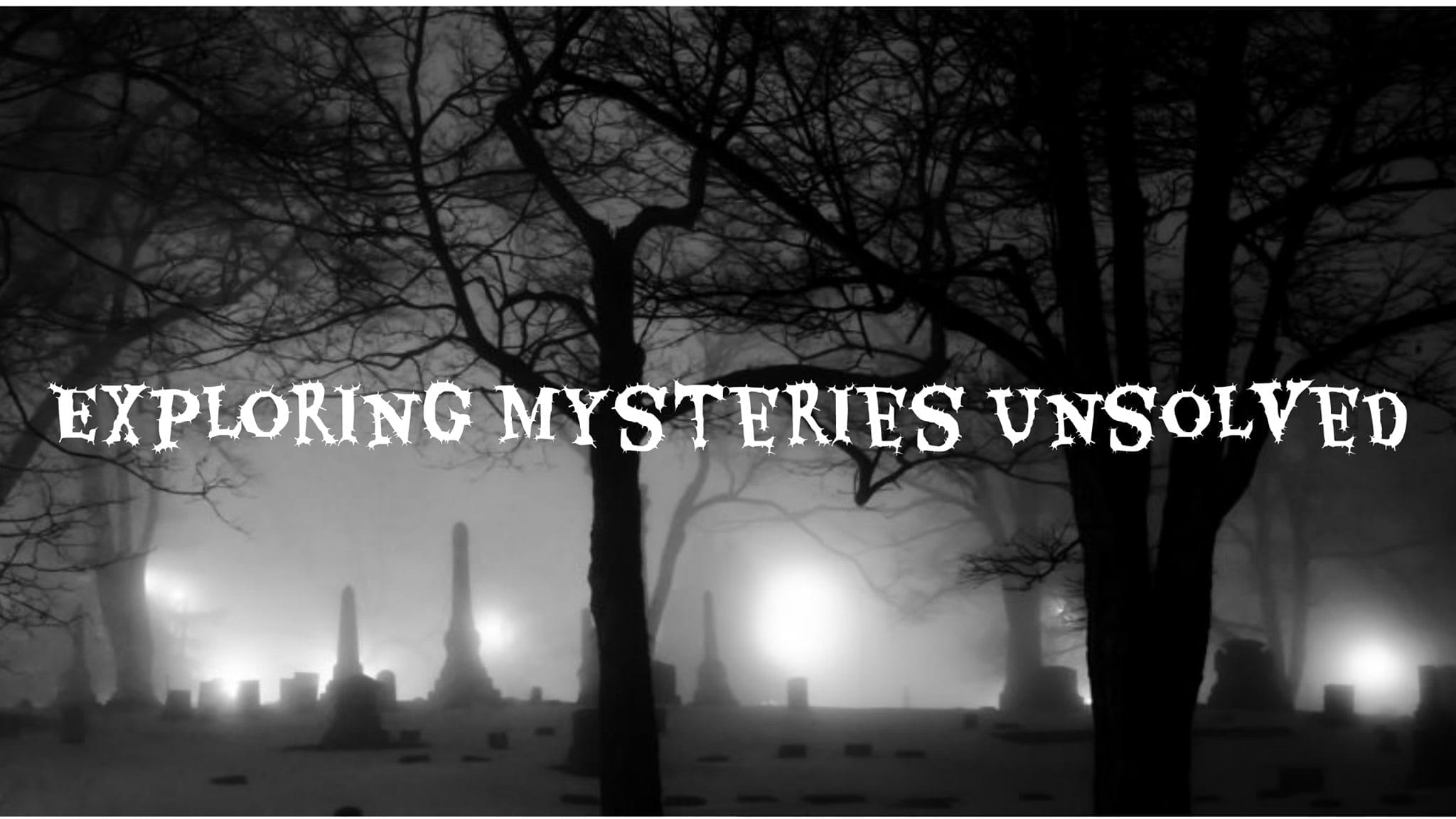Exploring Mysteries Unsolved