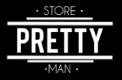 Store Pretty Man