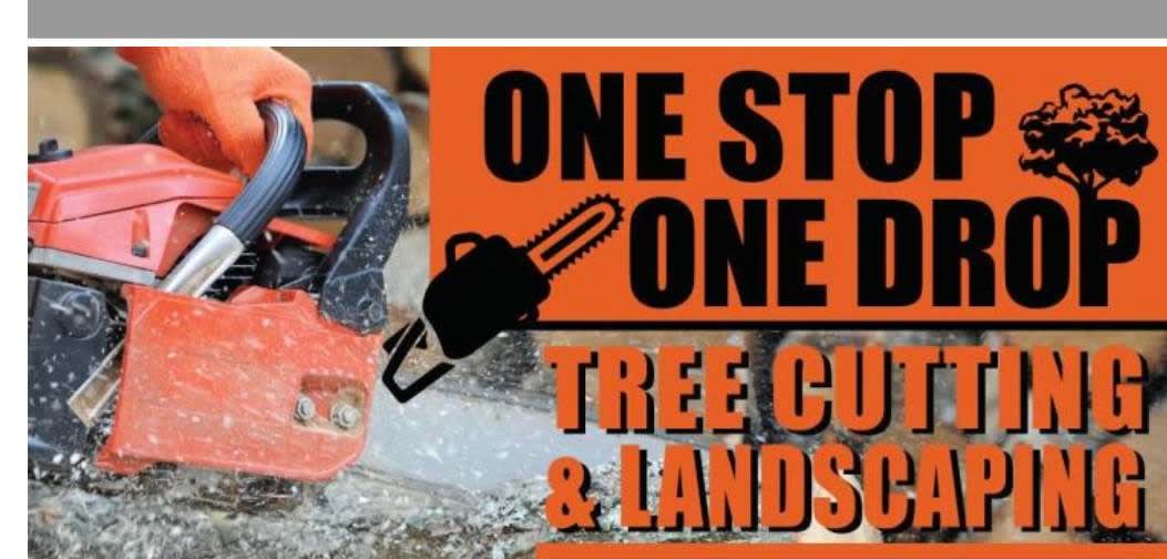 One Stop One Drop Tree Cutting