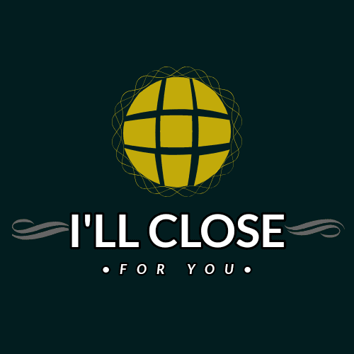 I'll Close For You