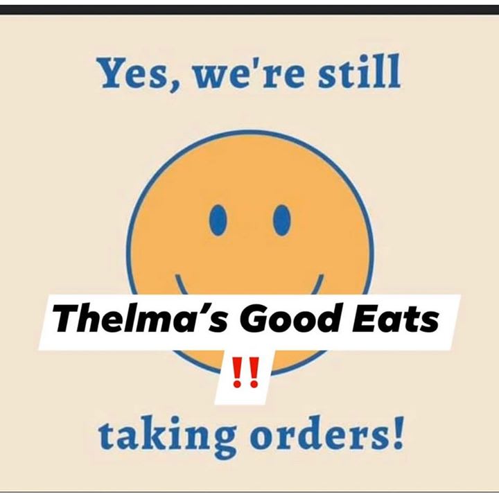 Thelma’s Good Eats