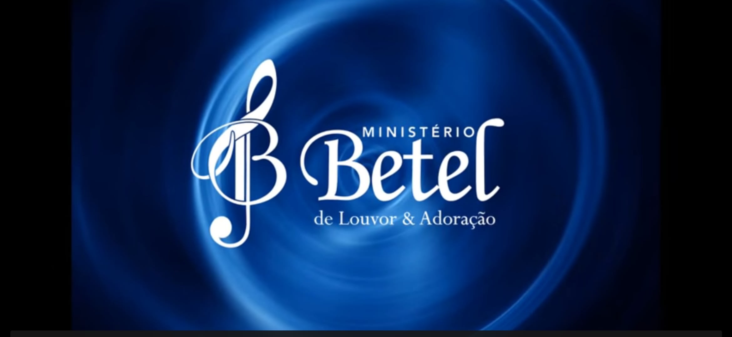 Ministério Betel de Louvor e Adoração