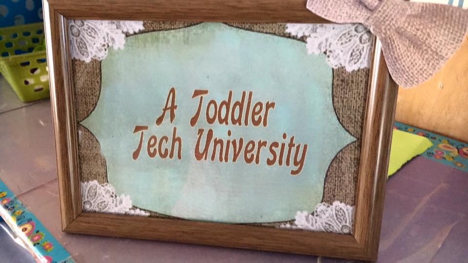 A Toddler Tech University