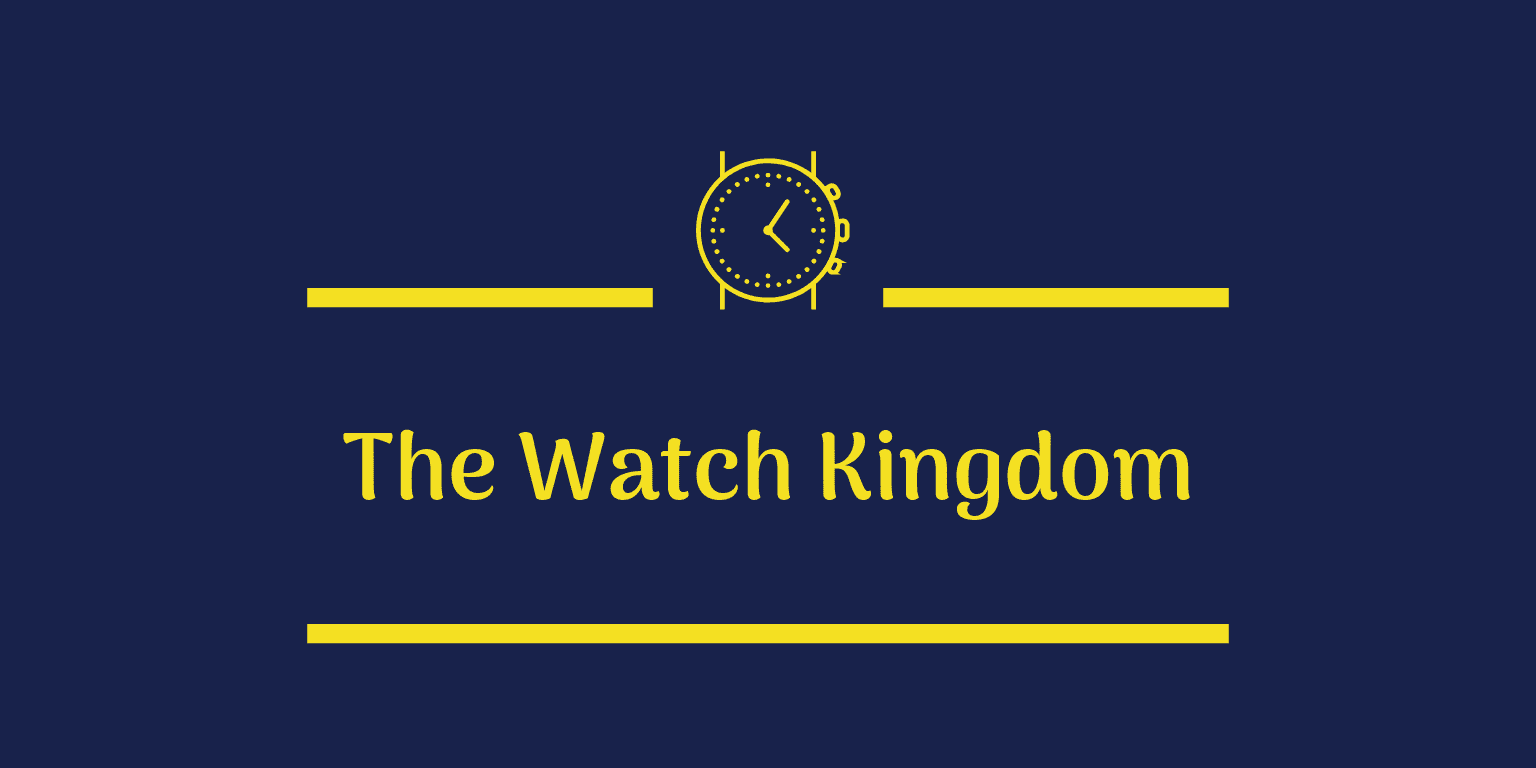 The Watch Kingdom