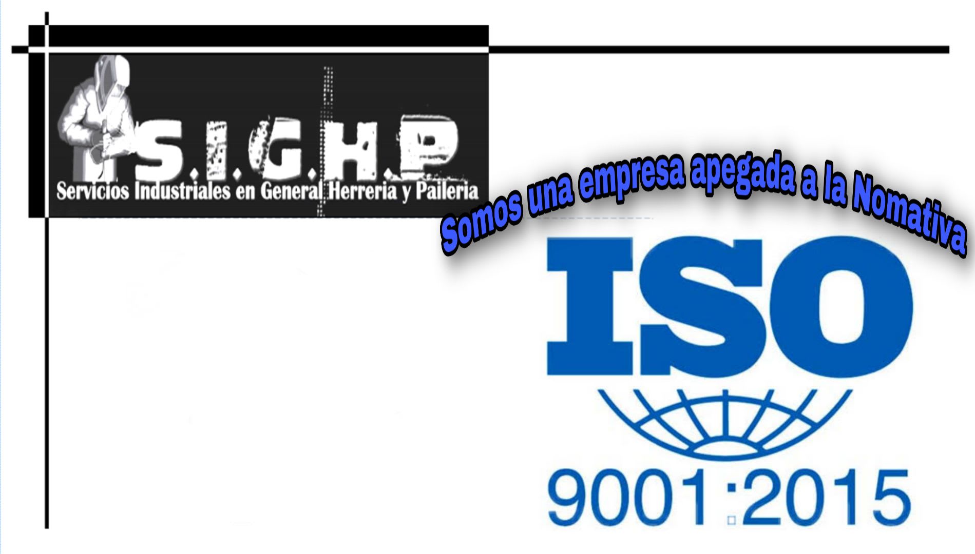 S.I.G.H.P. Servicios Industriales en General Herreria y Paileria