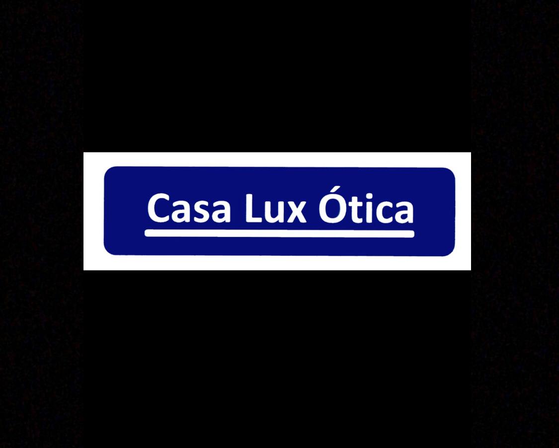 Casa Lux Ótica