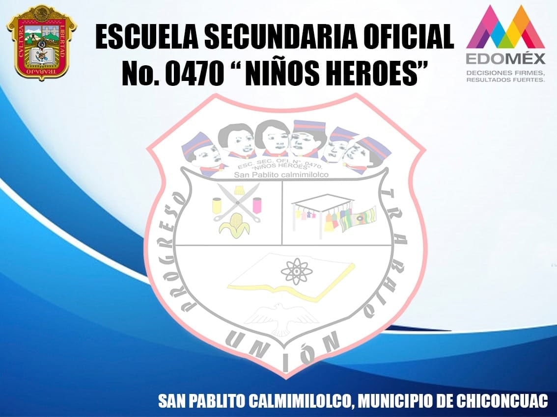 Secundaria Oficial 0470 Niños Heroes