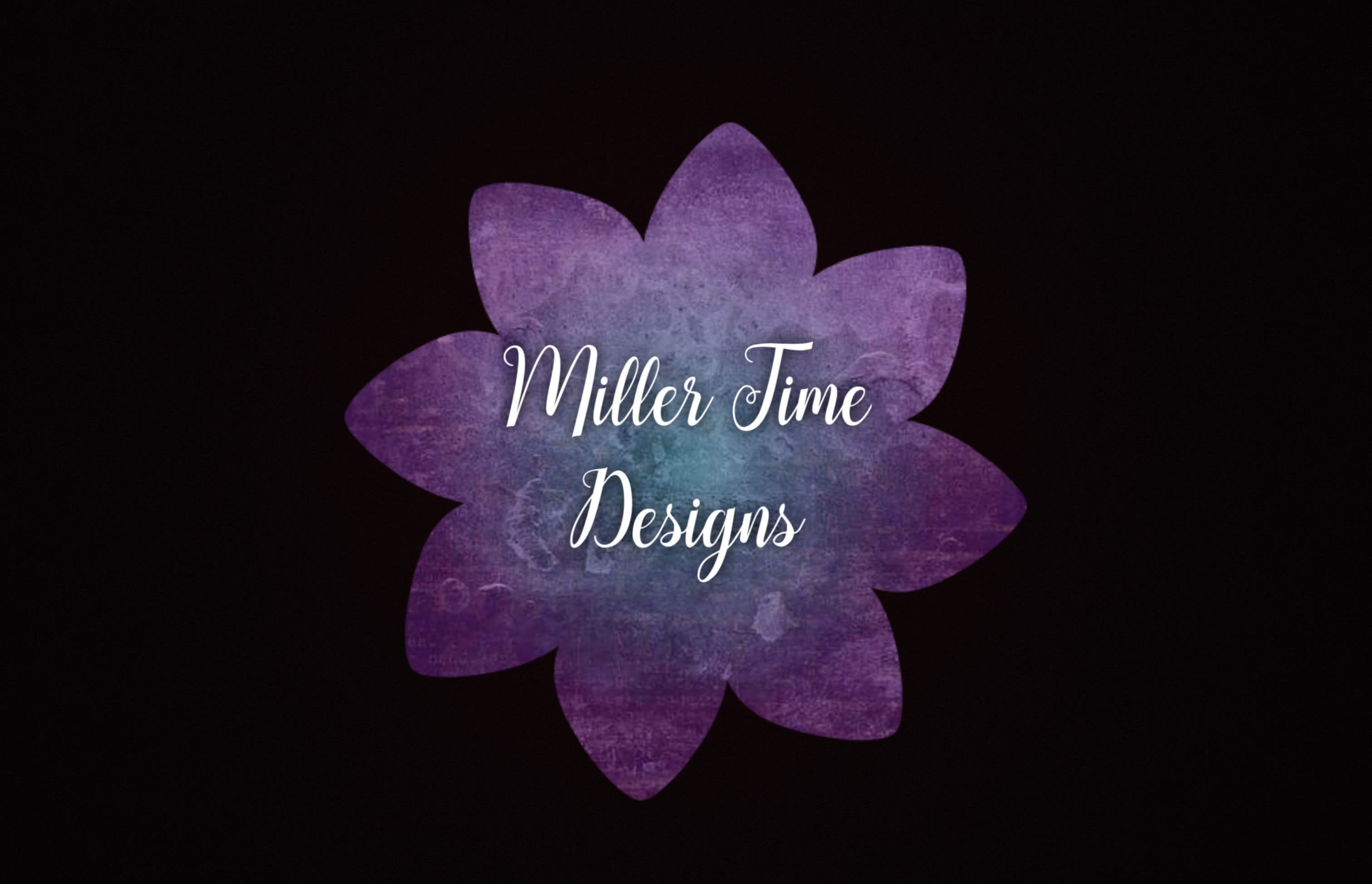 Miller Time Designs
