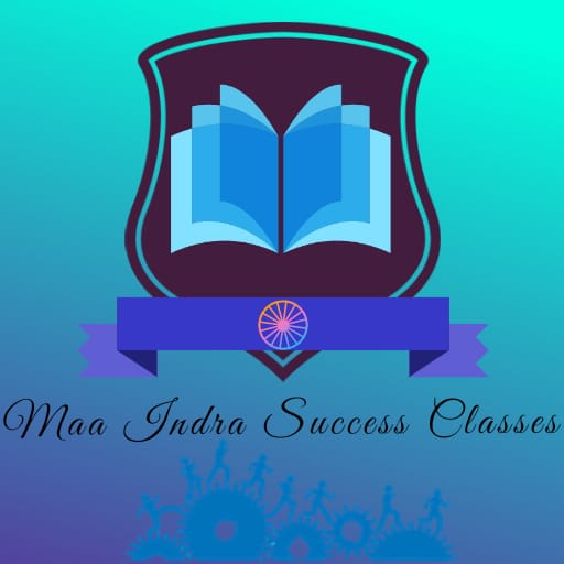 Maa Indra Success Classes
