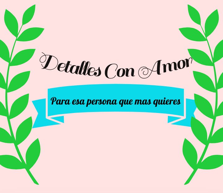 Detalles con Amor