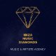 Ibiza Music Diamonds