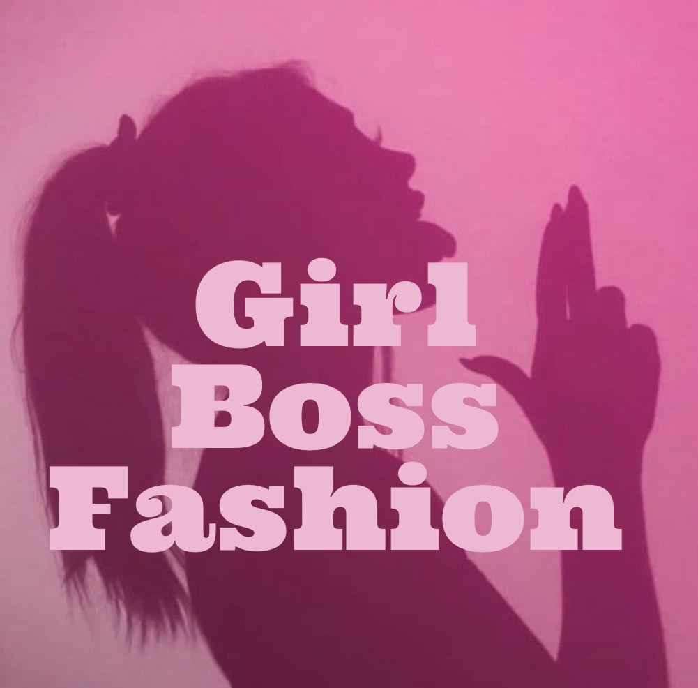 Girl Boss Fashion