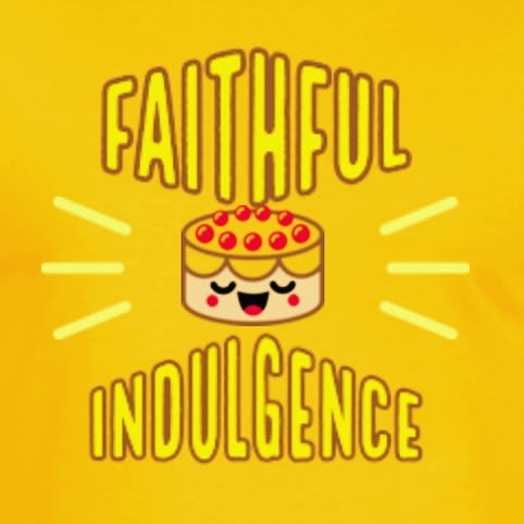 Faithful Indulgence