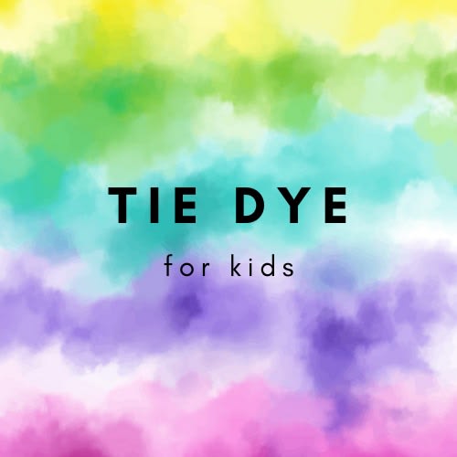 Tie Dye For Kids