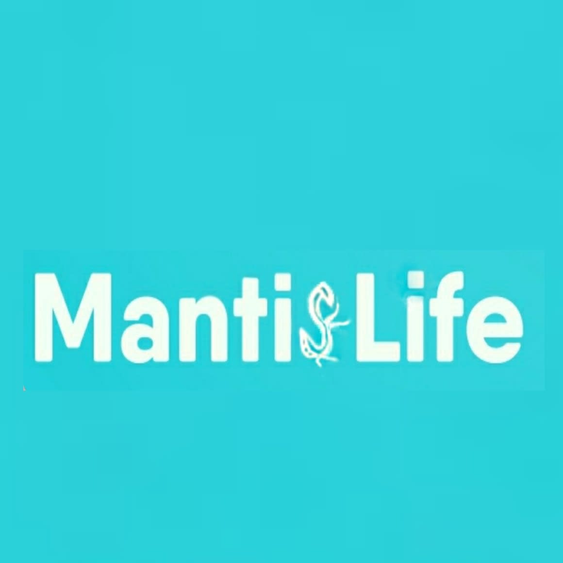 Mantis Life