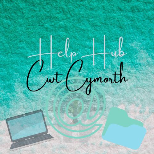 Cwt Cymorth ~ Help Hub