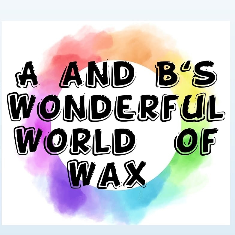 A And B's Wonderful World Of Wax