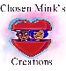 Chosen Mink's Creations L.L.C.