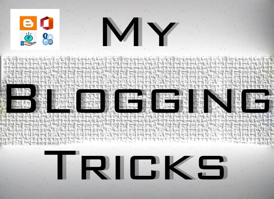My Blogging Tricks