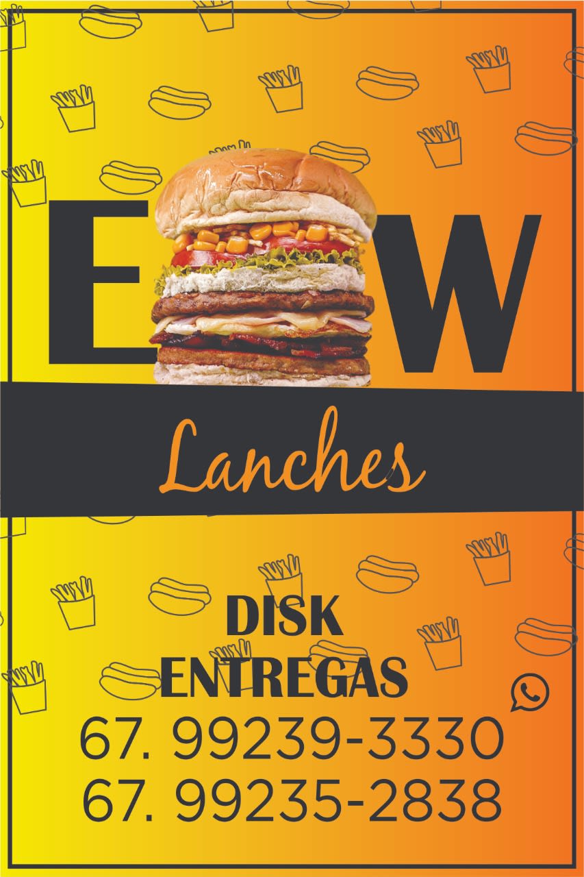 E W Lanches