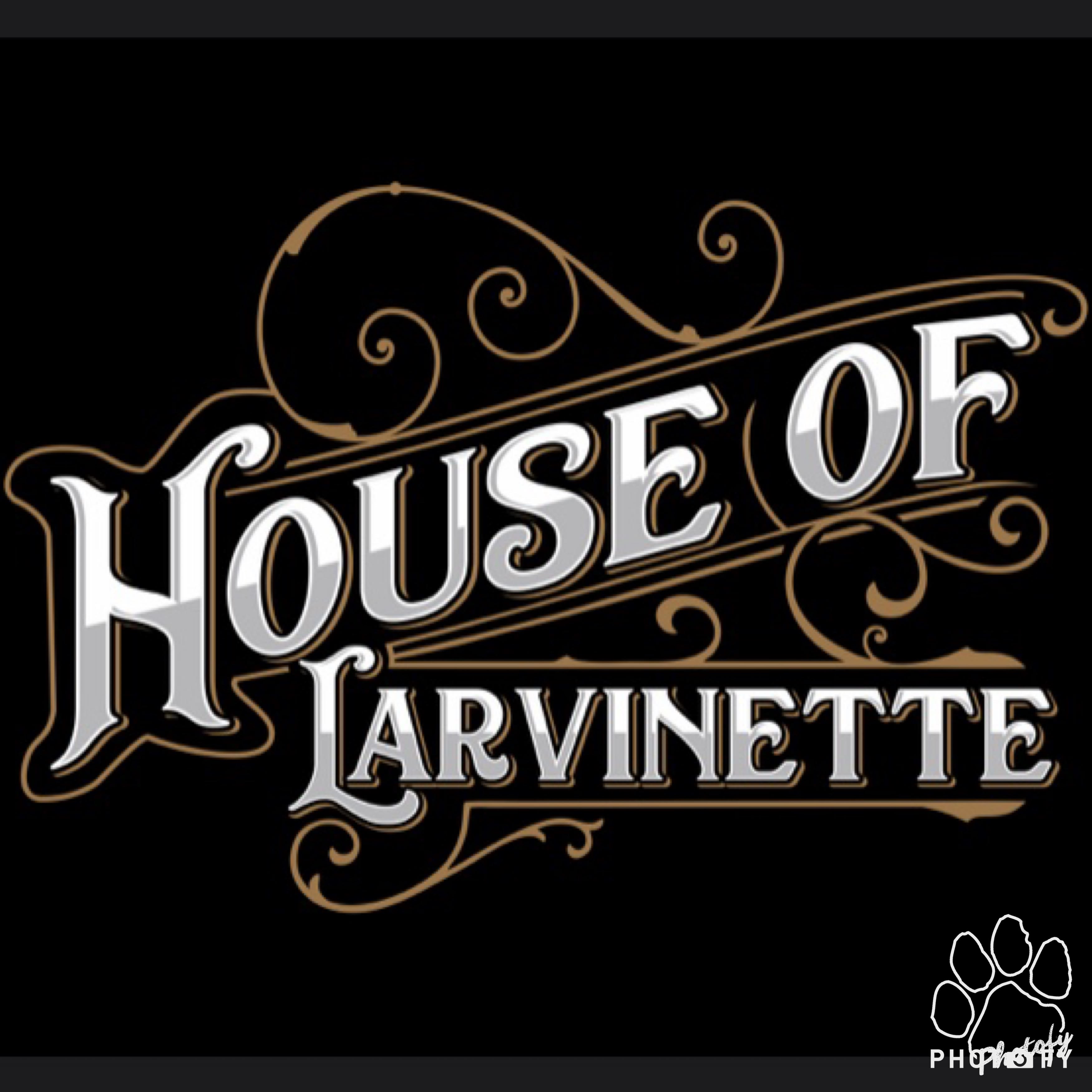 House Of Larvinette