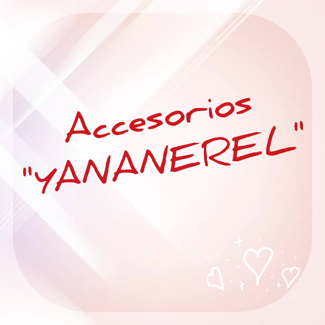 Accesorios Yananerel