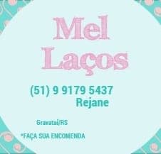 Mel Laços by Rejane