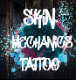 Skin Mechanics Tattoo