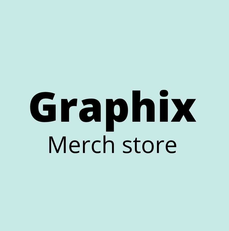 Graphix Merch Store