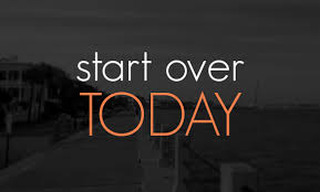 Start Over Today