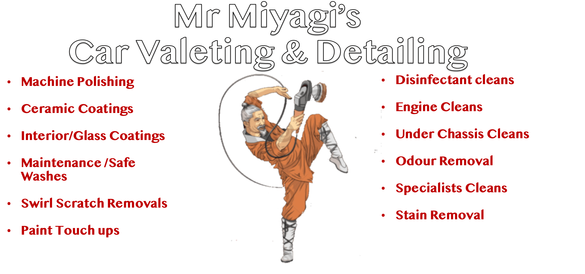 Mr Miyagi's Car Valeting And Detailing