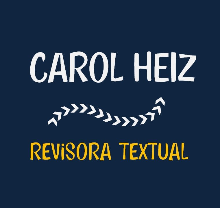 Carol Heiz Revisora Textual