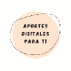 Aportes digitales para TI
