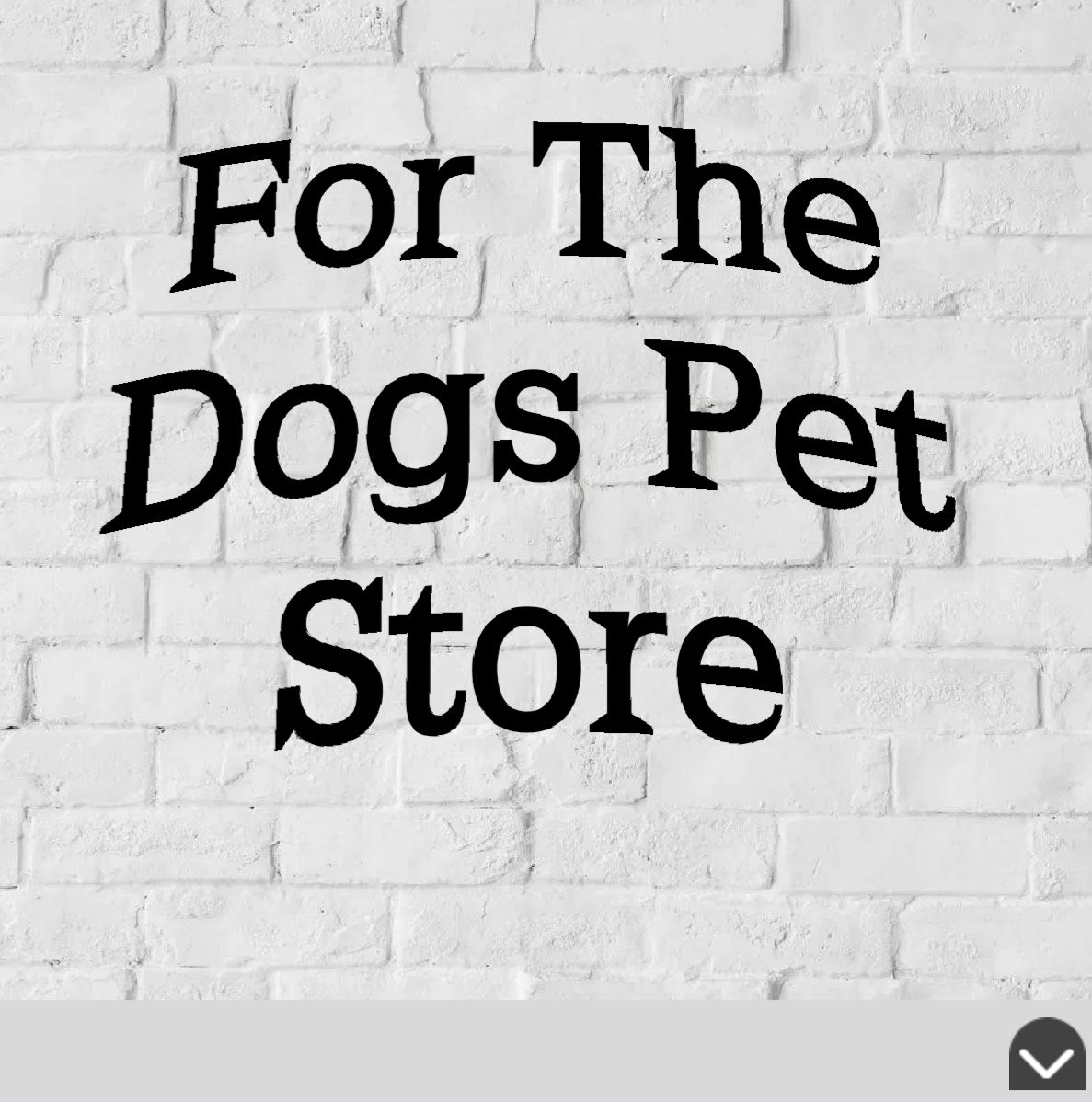 For the Dogs Pet Store