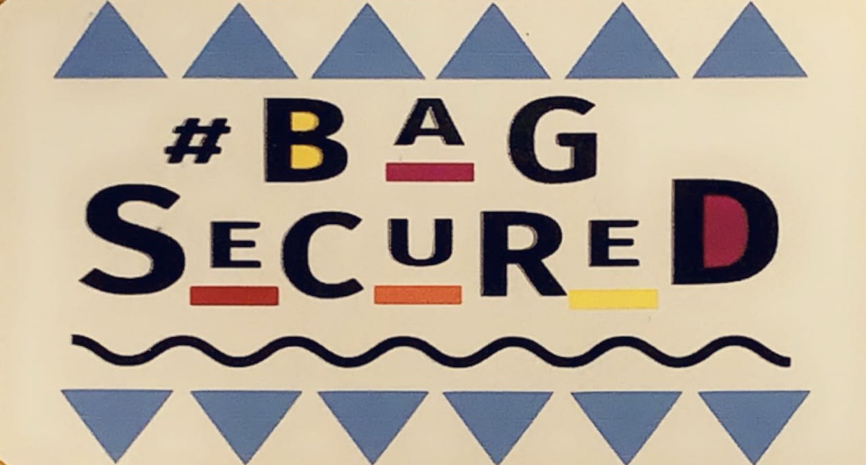 Bag Secured