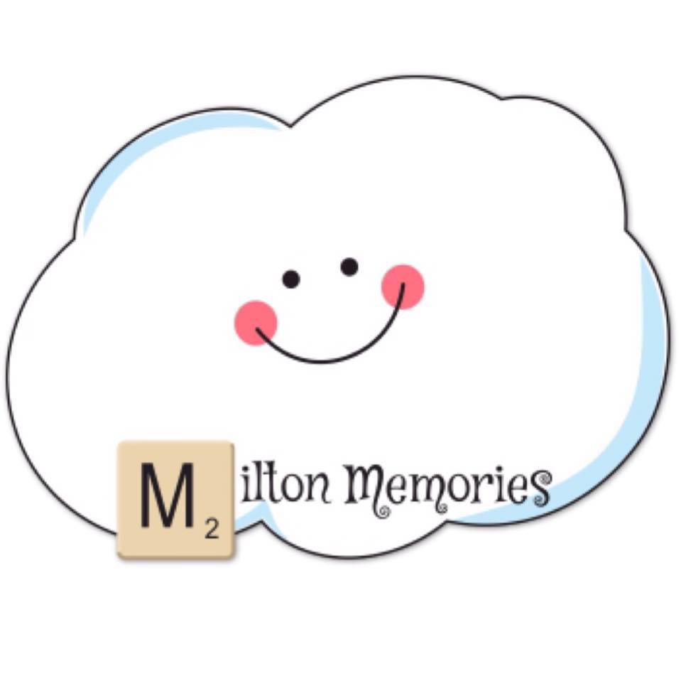 Milton Memories