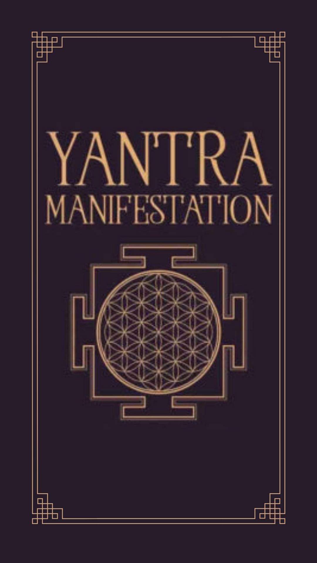 Yantra Manifestation