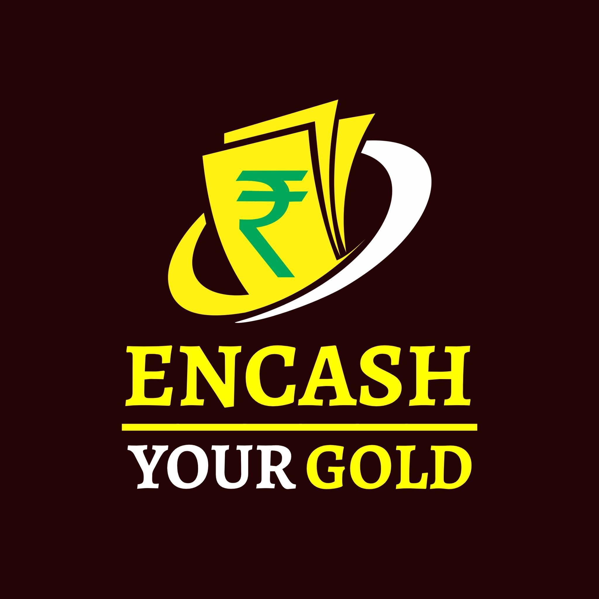 Encash Your Gold