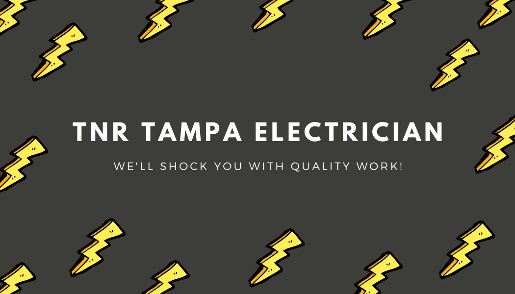 TNR Tampa Electrician