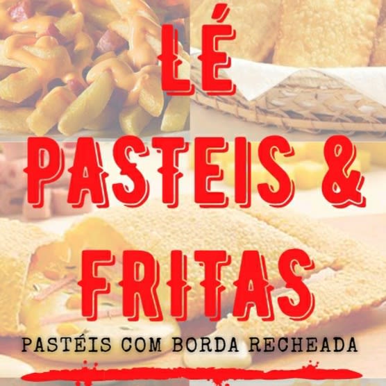 Lé Pastéis e Fritas