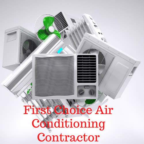 First Choice Air Conditioning Contractor