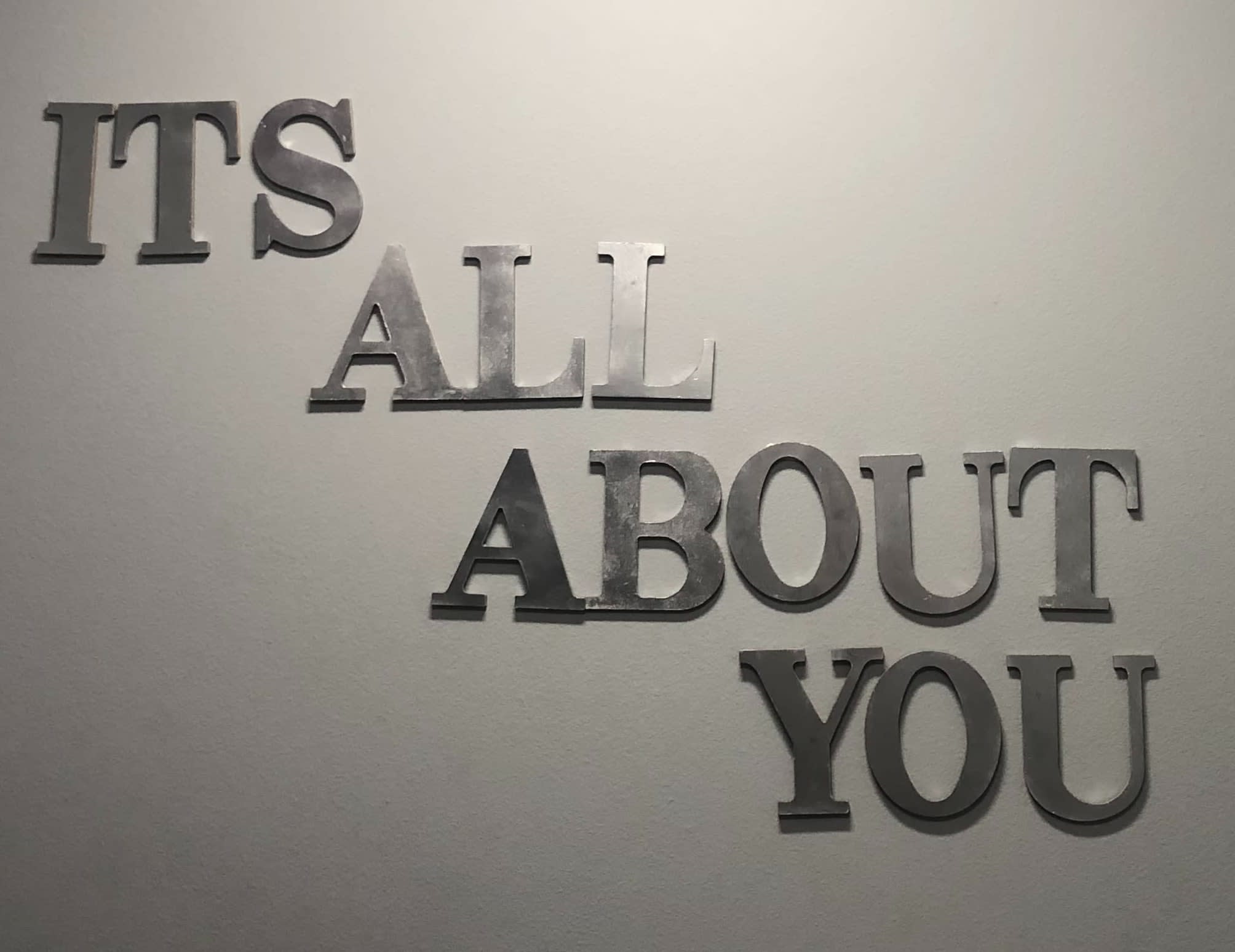 It’s All About You