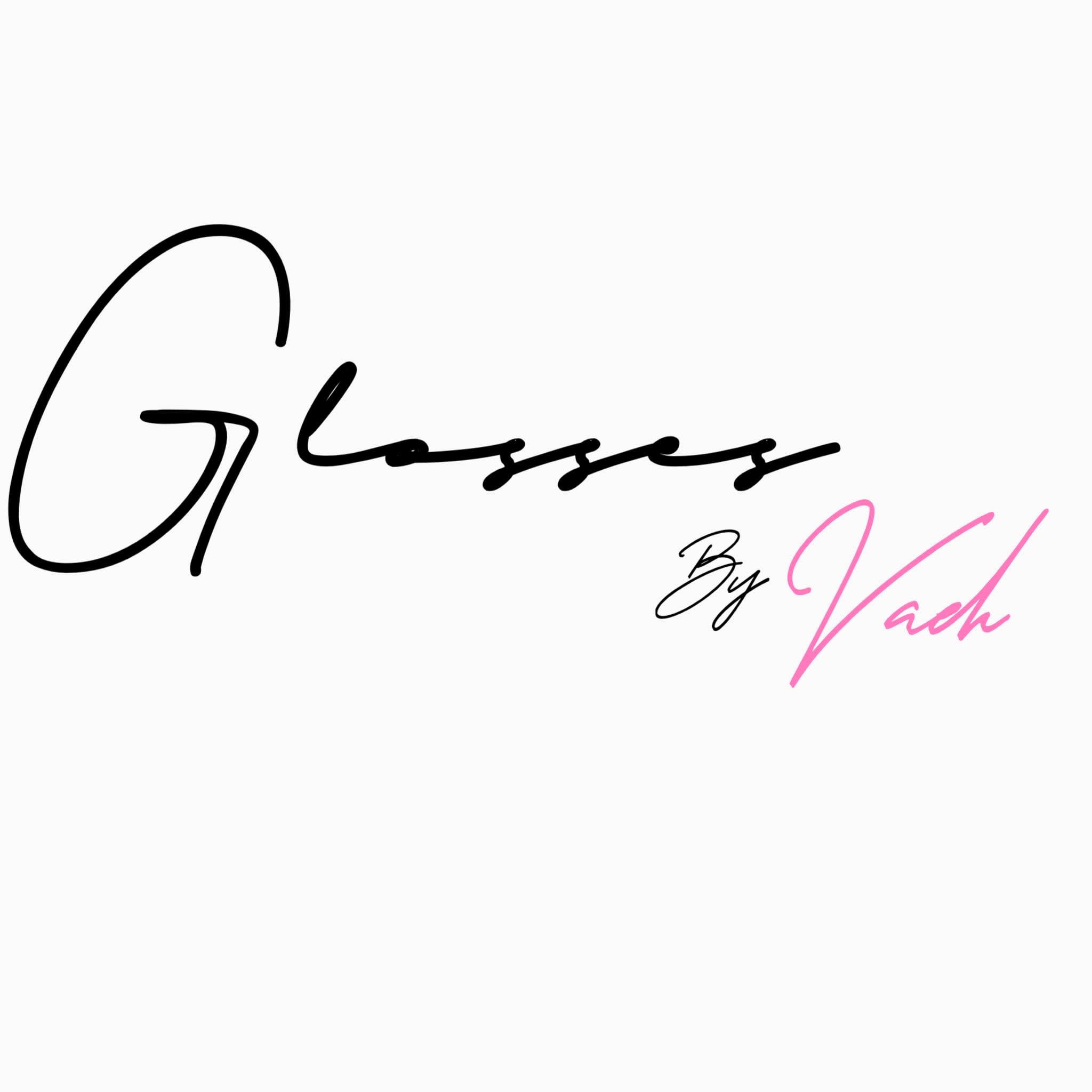 Glosses By Vaeh