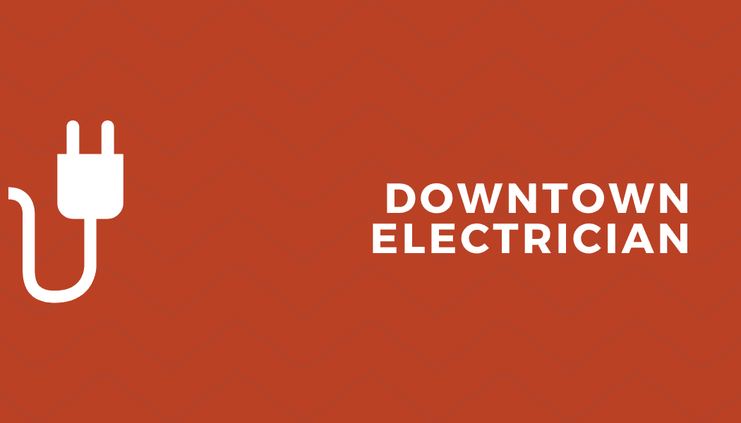 Downtown Electrician