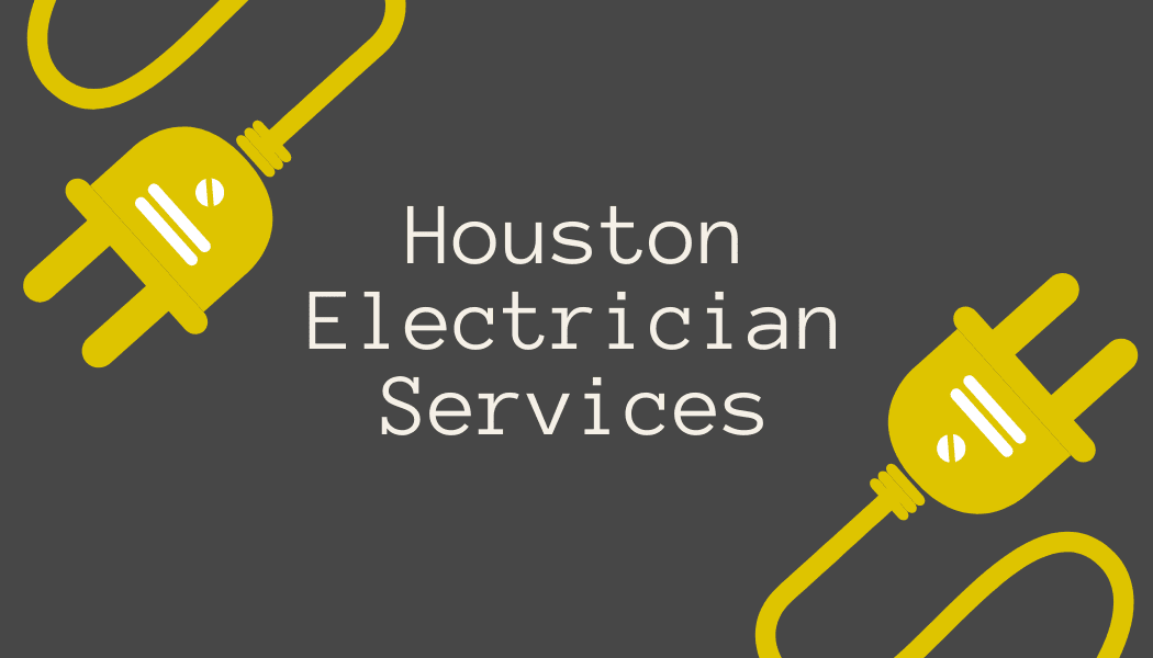 Houston Electrician Services